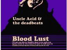 UNCLE ACID & THE DEADBEATS-BLOOD LUST VINYL NEW