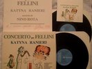 CONCERTO PER FELLINI - KATYNA RANIERI - ANNO 1984 Musica Nino Rota - Autografato