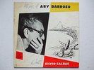 SILVIO CALDAS - CANTA MUSICA DE ARY BARROSO 10'' 1st MONO 1953 BRAZIL MPB SAMBA