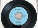 The Dynells -Call on me/ Movin On VENT Label