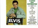 Elvis Presley R&R 45(RCA47-9610)A Little Less Conversation/Almost In love NM/NM+