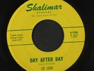 LEE LOVE: Leroy / Day After Day 45 (light lbl wear, obscure mover )