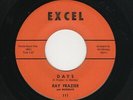 W. Coast R&B/DooWop RAY FRAZIER/MOONRAYS Days/Turn Me On EXCEL 111 VG++ HEAR
