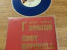 Rare promo vinyle 45t  Eddy Mitchell - 1ere à Bobino (disque bleu)