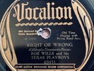 Vocalion 03451 Bob Wills Texas Playboys Right or wrong/Get along Little Cindy