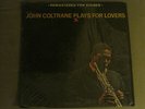 JOHN COLTRANE PLAYS FOR LOVERS LP '66 PRESTIGE 7426 RARE BOP COOL JAZZ SHRINK