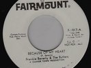 FRANK BEVERLY & THE BUTLERS Because my heart Fairmount 1017 northern soul classi