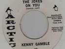 KENNY GAMBLE The jokes on you / Loving me don't Arctic 123 Northern soul classic
