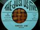 Hear Just Us Five Rare 45 RPM on Wa 196? Tennessee Stud (Garage Psych) VG++