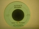 THE FIVE BUCKS Now You're Gone/No Use In Tryin AFTON 1701 GARAGE/PSYCH 45