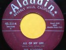 THE ALADDINS All Of My Life b/w So Long Farewell Bye Bye DOO WOP 45 Aladdin 3314