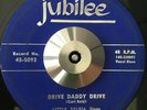 R&B/SOUL 45 Little Sylvia - Drive Daddy Drive / I Went to Your Wedding (Jubilee)