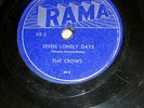 THE CROWS doo-wop 78 SEVEN LONELY DAYS / NO HELP WANTED on VG+ Rama TB2285