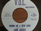 LORD AUGUST & THE VISIONS OF LITE-Found Me A New Love 45 Texas Garage Soul