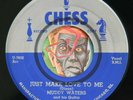 HEAR Muddy Waters 45 Just Make Love To Me/Oh Yeh CHESS 1571 EX blues soul R&B