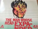 THE FALL THE MAN WHOSE HEAD EXPANDED VINYL 7