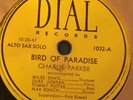 Charlie Parker Bird Of Paradise Dexterity DIAL 1032 Miles Davis Max Roach 78