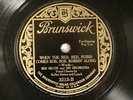 JAZZ BEN SELVIN When The Red,Red,Robin Comes Bob,Bob,Bobbing AlongBRUNSWICK 3213