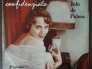 JULA DE PALMA Strettamente Confidenziale -- Italy 1956 Vinyl 10