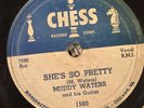 Muddy Waters I’m Your Hoochie Coochie Man She’s So Pretty CHESS 1560 78