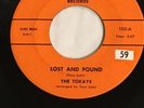 The Tokays Lost And Found/Fatty Boom Bi Laddy on Bonnie VG+ 1962 Doo Wop 45