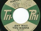 HARVEY ANY WAY YOU WANTA MOTOWN NORTHERN SOUL RARE ORIGINAL VINYL POPCORN 45 ?