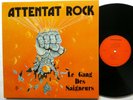 ATTENTAT ROCK Le Gang Des Saigneurs LP MINT- France press 1984 Heavy Metal Rp408