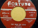 PREMIERS doo-wop 45 THE TRAP OF LOVE on FORTUNE original STRONG VG+ press TB104