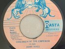 JOHN HALL - CHILDREN OF THE EMPEROR - RASTA BROTHERS ( DIGI 7 )