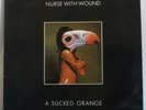 NURSE WITH WOUND A Sucked Orange Original UK LP Steven Stapleton United Dairies