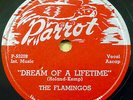 FLAMINGOS doo-wop 78 DREAM OF A LIFETIME ON MY MERRY WAY Mint Minus PARROT RJ 95