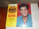 Elvis 'Pot Luck