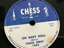 78 RPM  Chuck Berry CHESS 1664 Oh baby Doll / LaJuanda   N-