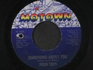 FOUR TOPS: Something About You / Darling, I Hum Our Song 45 (co) Soul