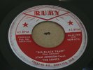 RARE OHIO ROCKABILLY 45 - STAN JOHNSON & SONICS - BIG BLACK TRAIN - RUBY