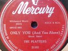 1950's pop 78 RPM- the platters- only you / i'm sorry  -MADE IN ISRAEL