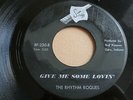RHYTHM ROGUES Give Me Some Lovin / Jive Samba Rare GARAGE R&B 7
