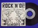 SKINKORPS ROCK’N’OI  FIRST EDITION EX 45 RPM VINYL SKINHEAD FRENCH OI PUNK ROCK
