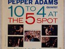 PEPPER ADAMS: 10 to 4 At 5 Spot US Riverside Stereo Donald Byrd Jazz LP NM-