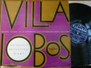VILLA-LOBOS bachianas brasileias nos 4 & 7   / COLUMBIA FCX 667