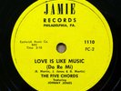 the FIVE CHORDS doo-wop 78 LOVE IS LIKE MUSIC on MINT MINUS Jamie Records RJ 291