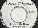 ROD TAYLOR Every Little Thing Big Thing OSSIE SOUNDS JA 1979 Rare Roots Vinyl EX