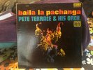 BAILA LA PACHANGA - PETE TERRACE AND HIS ORCHESTRA