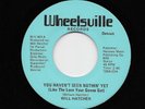 Will Willie Hatcher - You Haven't Seen Nothin' Yet / Ain't That Loving You 001