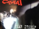 Casual -- fear itself