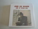 JOHN LEE HOOKER - LIVE AT SUGAR HILL - VINILE - LP 33 GIRI -12