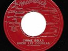 SHERI LEE DOUGLAS 45RPM '60 MAVERICK CHIME BELLS KILLER RAW ROCKABILLY VOCAL