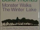 David Thomas Monster Walks The Winter Lakes Vinyl