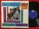 BLUE MITCHELL BIG 6   MONO LP (1958) RARE DG RIVERSIDE RLP 12-273 WYNTON KELLY
