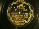 78 : VICTOR 21815-FANNY BRICE -I'D RATHER BE BLUE  / IF YOU WANT THE RAINBOW